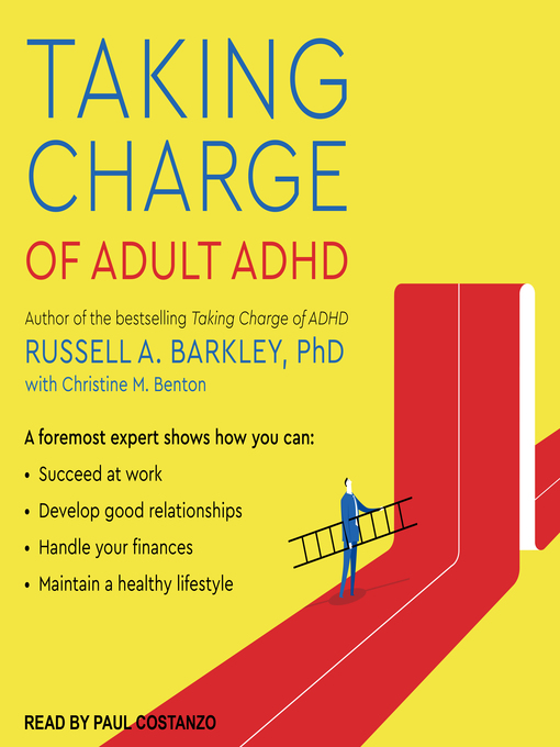 Title details for Taking Charge of Adult ADHD by Russell A. Barkley, PhD - Available